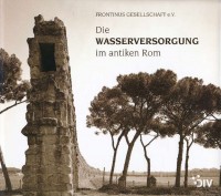 Frontinus-Buchreihe "Geschichte der Wasserversorgung" Band 1