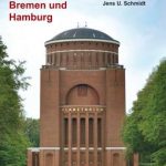 Wassertürme in Bremen und Hamburg