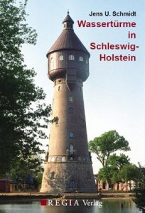 Wassertürme in Schleswig-Holstein